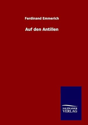 Immagine del venditore per Auf den Antillen venduto da BuchWeltWeit Ludwig Meier e.K.