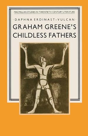 Image du vendeur pour Graham Greenes Childless Fathers mis en vente par BuchWeltWeit Ludwig Meier e.K.