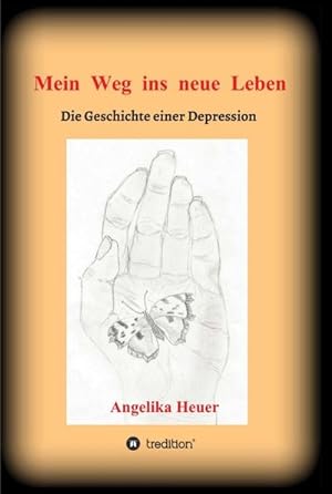 Seller image for Mein Weg ins neue Leben for sale by BuchWeltWeit Ludwig Meier e.K.