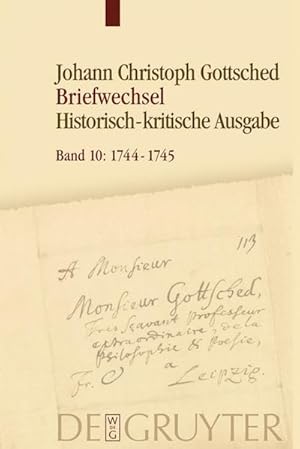 Seller image for Johann Christoph Gottsched: Briefwechsel Mrz 1744 - September 1745 for sale by BuchWeltWeit Ludwig Meier e.K.