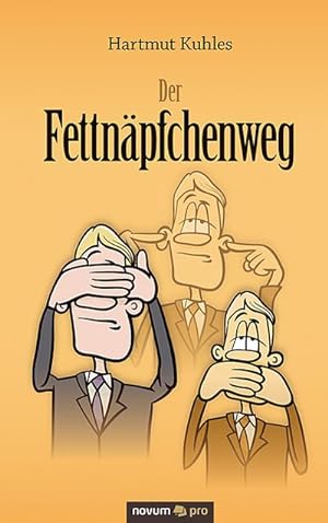 Seller image for Der Fettnpfchenweg for sale by BuchWeltWeit Ludwig Meier e.K.