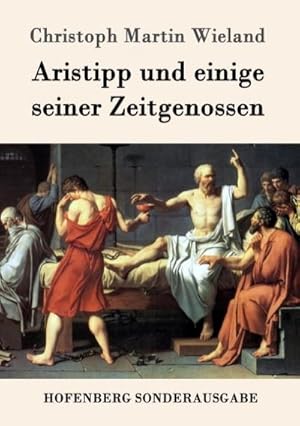 Seller image for Aristipp und einige seiner Zeitgenossen for sale by BuchWeltWeit Ludwig Meier e.K.