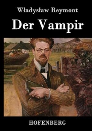 Immagine del venditore per Der Vampir venduto da BuchWeltWeit Ludwig Meier e.K.