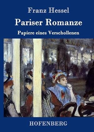 Image du vendeur pour Pariser Romanze mis en vente par BuchWeltWeit Ludwig Meier e.K.