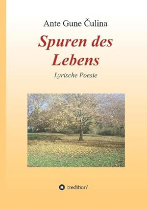 Image du vendeur pour Spuren des Lebens mis en vente par BuchWeltWeit Ludwig Meier e.K.