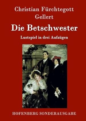 Image du vendeur pour Die Betschwester mis en vente par BuchWeltWeit Ludwig Meier e.K.