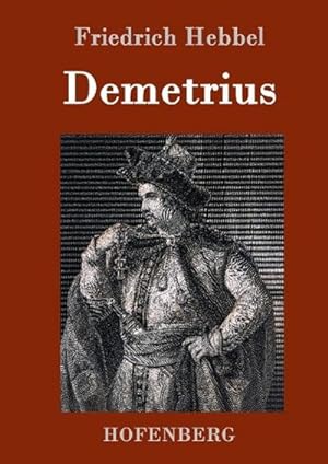 Image du vendeur pour Demetrius mis en vente par BuchWeltWeit Ludwig Meier e.K.