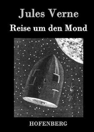 Bild des Verkufers fr Reise um den Mond zum Verkauf von BuchWeltWeit Ludwig Meier e.K.