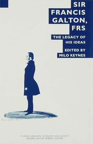 Seller image for Sir Francis Galton, Frs: The Legacy of His Ideas for sale by BuchWeltWeit Ludwig Meier e.K.