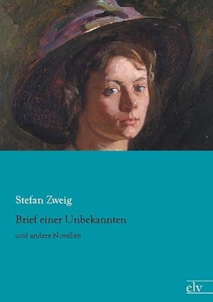 Seller image for Brief einer Unbekannten for sale by BuchWeltWeit Ludwig Meier e.K.