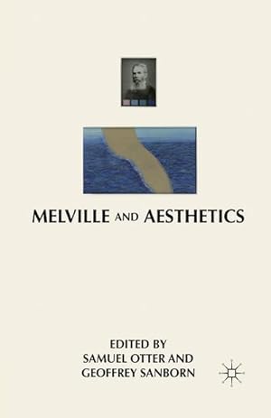 Seller image for Melville and Aesthetics for sale by BuchWeltWeit Ludwig Meier e.K.