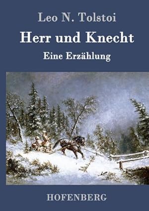 Imagen del vendedor de Herr und Knecht a la venta por BuchWeltWeit Ludwig Meier e.K.