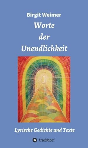 Seller image for Worte der Unendlichkeit for sale by BuchWeltWeit Ludwig Meier e.K.