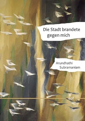 Image du vendeur pour Die Stadt brandete gegen mich mis en vente par BuchWeltWeit Ludwig Meier e.K.