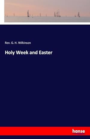 Imagen del vendedor de Holy Week and Easter a la venta por BuchWeltWeit Ludwig Meier e.K.