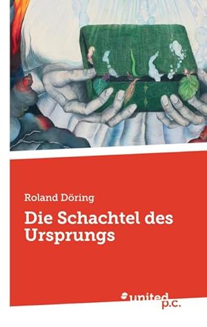 Seller image for Die Schachtel des Ursprungs for sale by BuchWeltWeit Ludwig Meier e.K.