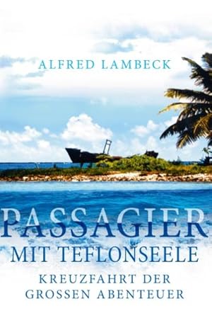 Seller image for Passagier mit Teflonseele for sale by BuchWeltWeit Ludwig Meier e.K.