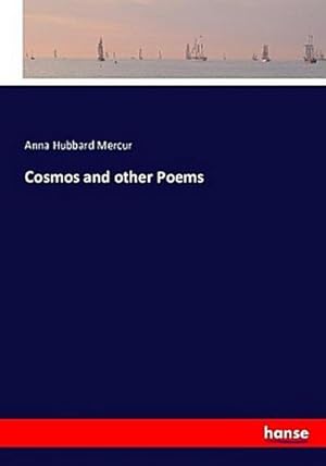 Seller image for Cosmos and other Poems for sale by BuchWeltWeit Ludwig Meier e.K.