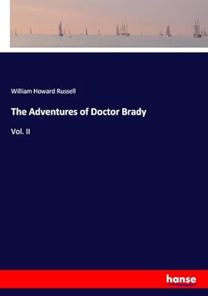 Bild des Verkufers fr The Adventures of Doctor Brady zum Verkauf von BuchWeltWeit Ludwig Meier e.K.