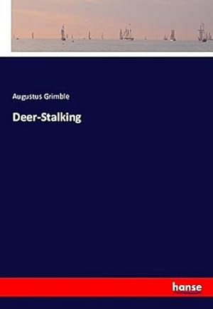 Imagen del vendedor de Deer-Stalking a la venta por BuchWeltWeit Ludwig Meier e.K.