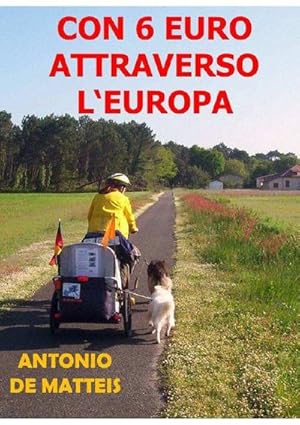 Seller image for CON 6 EURO ATTRAVERSO L'EUROPA for sale by BuchWeltWeit Ludwig Meier e.K.