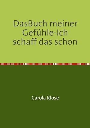 Seller image for Das Buch meiner Gefhle-Ich schaff das schon for sale by BuchWeltWeit Ludwig Meier e.K.
