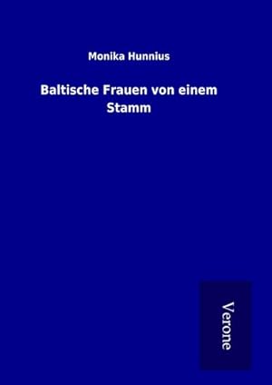 Bild des Verkufers fr Baltische Frauen von einem Stamm zum Verkauf von BuchWeltWeit Ludwig Meier e.K.