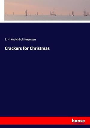 Image du vendeur pour Crackers for Christmas mis en vente par BuchWeltWeit Ludwig Meier e.K.