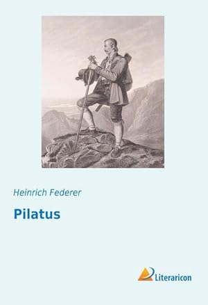 Bild des Verkufers fr Pilatus zum Verkauf von BuchWeltWeit Ludwig Meier e.K.