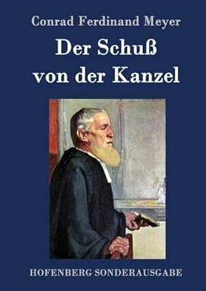 Bild des Verkufers fr Der Schu von der Kanzel zum Verkauf von BuchWeltWeit Ludwig Meier e.K.