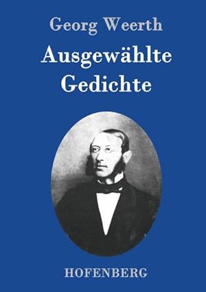 Seller image for Ausgewhlte Gedichte for sale by BuchWeltWeit Ludwig Meier e.K.