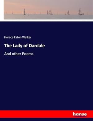 Imagen del vendedor de The Lady of Dardale a la venta por BuchWeltWeit Ludwig Meier e.K.