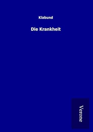 Seller image for Die Krankheit for sale by BuchWeltWeit Ludwig Meier e.K.