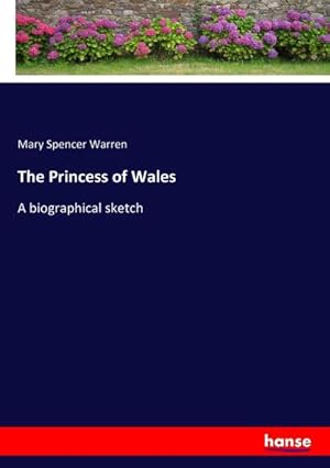 Imagen del vendedor de The Princess of Wales a la venta por BuchWeltWeit Ludwig Meier e.K.