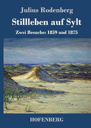 Immagine del venditore per Stillleben auf Sylt venduto da BuchWeltWeit Ludwig Meier e.K.