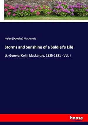 Image du vendeur pour Storms and Sunshine of a Soldier's Life mis en vente par BuchWeltWeit Ludwig Meier e.K.