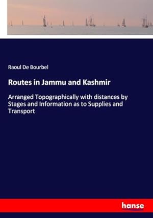Bild des Verkufers fr Routes in Jammu and Kashmir zum Verkauf von BuchWeltWeit Ludwig Meier e.K.
