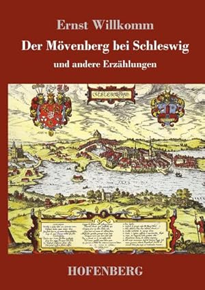 Bild des Verkufers fr Der Mvenberg bei Schleswig zum Verkauf von BuchWeltWeit Ludwig Meier e.K.