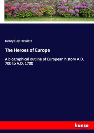 Seller image for The Heroes of Europe for sale by BuchWeltWeit Ludwig Meier e.K.