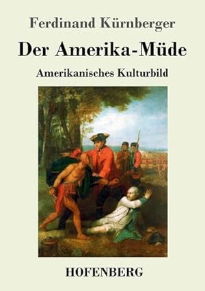 Bild des Verkufers fr Der Amerika-Mde zum Verkauf von BuchWeltWeit Ludwig Meier e.K.