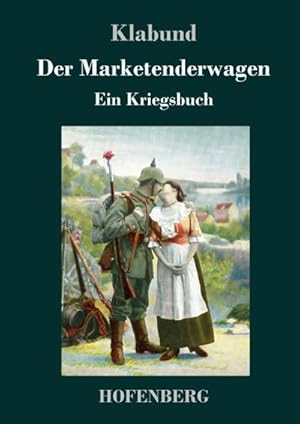 Image du vendeur pour Der Marketenderwagen mis en vente par BuchWeltWeit Ludwig Meier e.K.