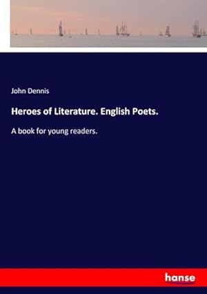 Seller image for Heroes of Literature. English Poets. for sale by BuchWeltWeit Ludwig Meier e.K.
