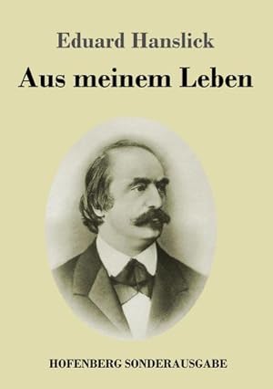 Bild des Verkufers fr Aus meinem Leben zum Verkauf von BuchWeltWeit Ludwig Meier e.K.