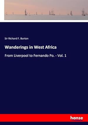 Seller image for Wanderings in West Africa for sale by BuchWeltWeit Ludwig Meier e.K.