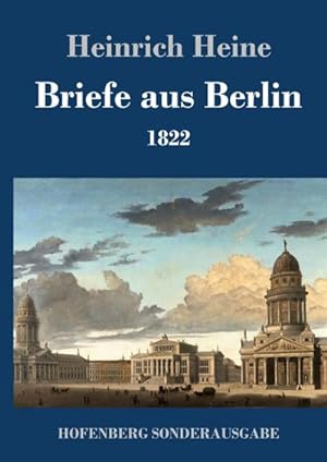 Bild des Verkufers fr Briefe aus Berlin zum Verkauf von BuchWeltWeit Ludwig Meier e.K.