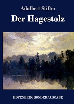 Seller image for Der Hagestolz for sale by BuchWeltWeit Ludwig Meier e.K.