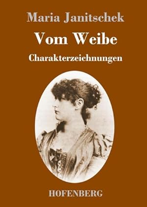 Seller image for Vom Weibe for sale by BuchWeltWeit Ludwig Meier e.K.