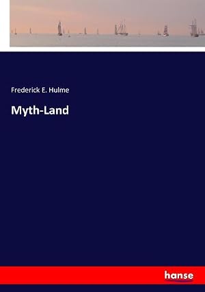 Immagine del venditore per Myth-Land venduto da BuchWeltWeit Ludwig Meier e.K.