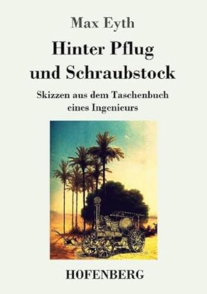 Image du vendeur pour Hinter Pflug und Schraubstock mis en vente par BuchWeltWeit Ludwig Meier e.K.