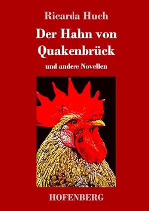 Seller image for Der Hahn von Quakenbrck for sale by BuchWeltWeit Ludwig Meier e.K.